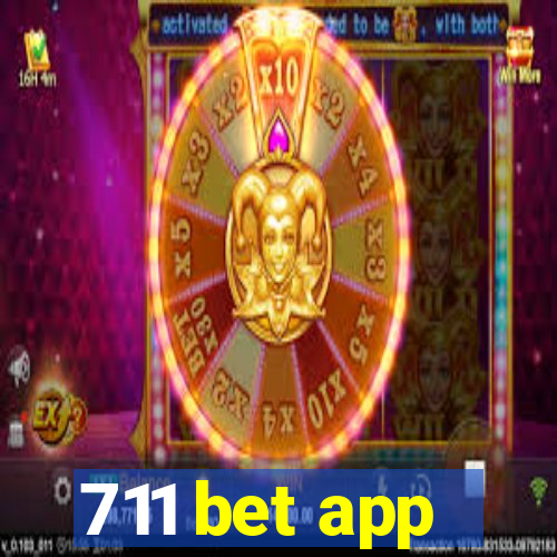 711 bet app