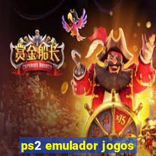 ps2 emulador jogos