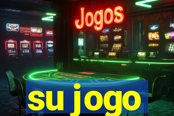 su jogo