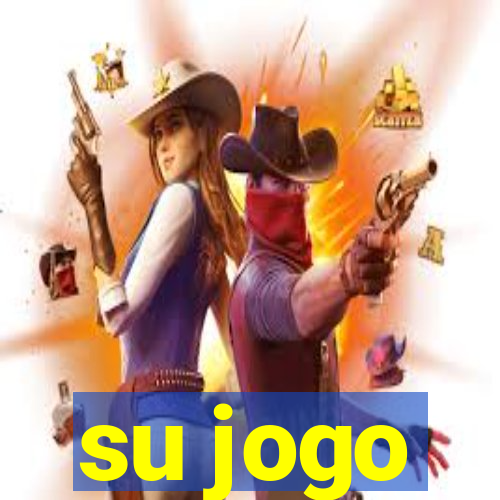 su jogo