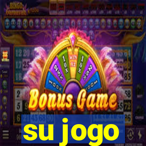 su jogo