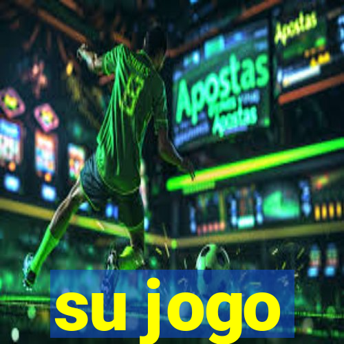 su jogo