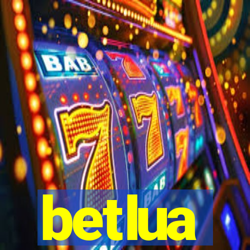 betlua