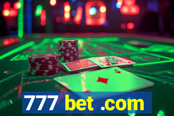 777 bet .com