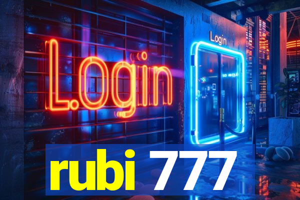 rubi 777