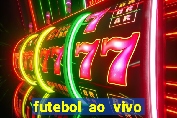 futebol ao vivo assistir no celular futemax