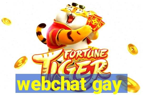 webchat gay