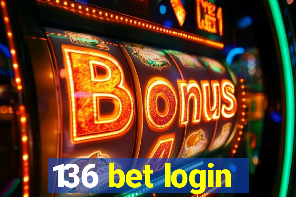 136 bet login