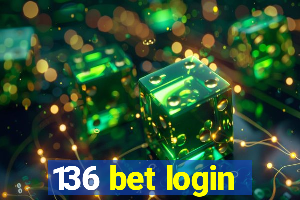 136 bet login