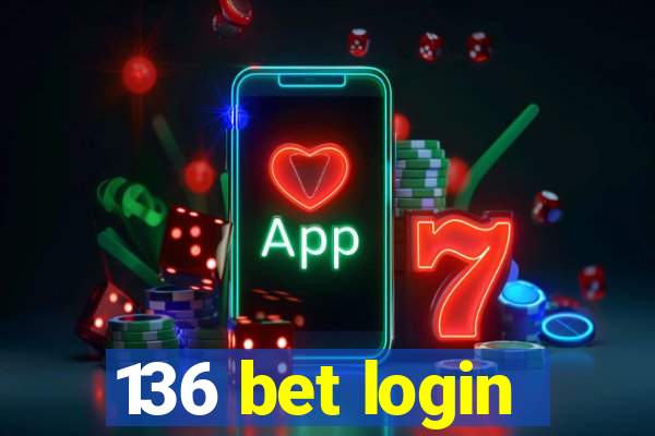 136 bet login