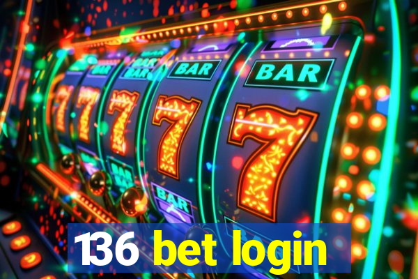 136 bet login