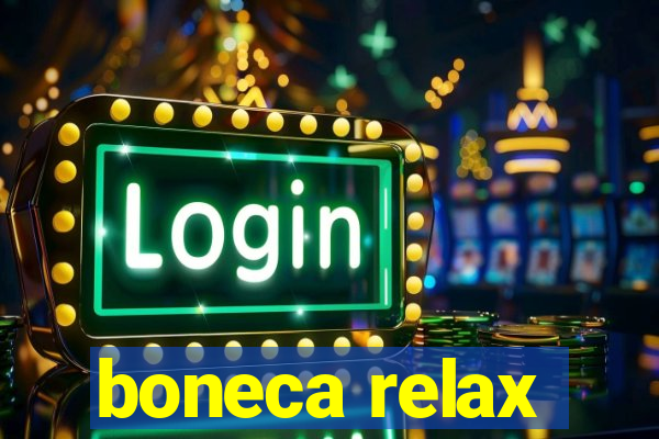 boneca relax