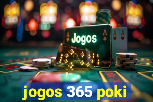 jogos 365 poki