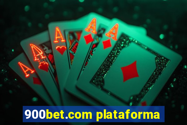 900bet.com plataforma