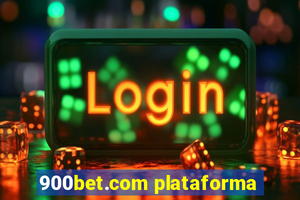 900bet.com plataforma