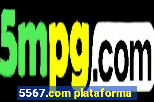 5567.com plataforma