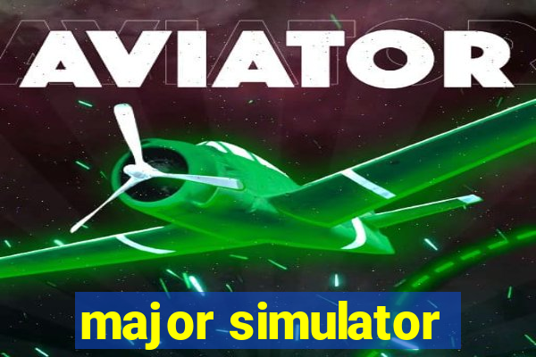 major simulator