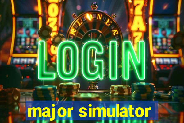 major simulator