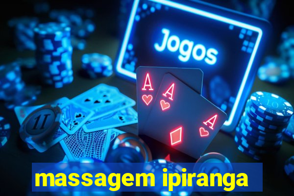 massagem ipiranga