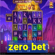 zero bet