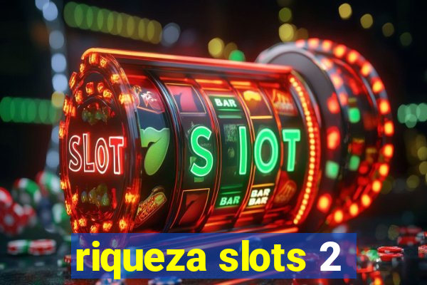 riqueza slots 2