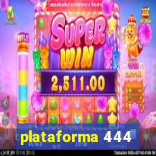 plataforma 444