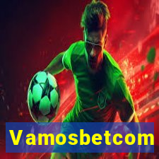 Vamosbetcom