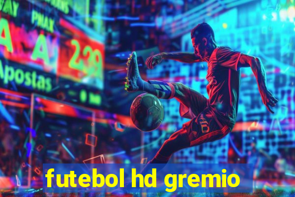 futebol hd gremio