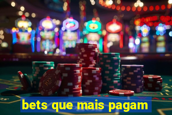 bets que mais pagam