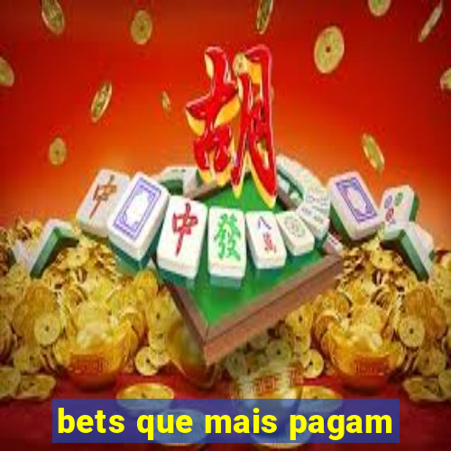 bets que mais pagam