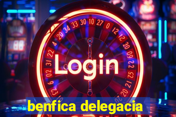 benfica delegacia