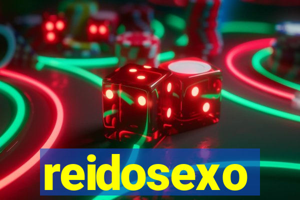 reidosexo