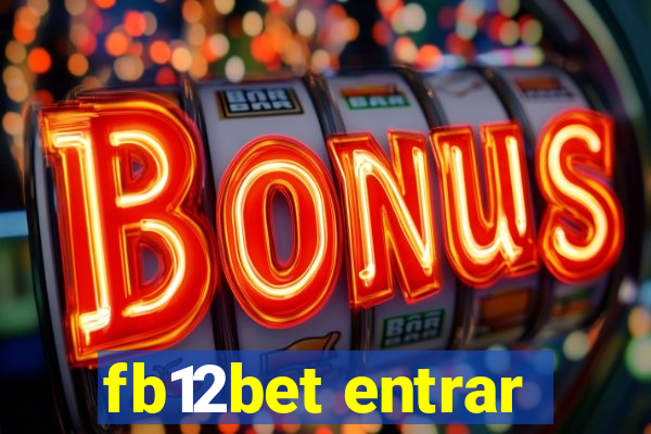 fb12bet entrar