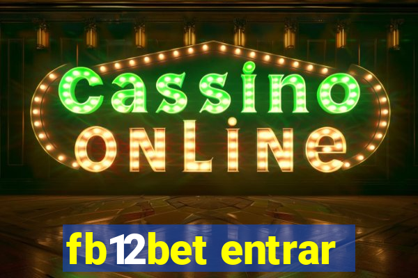 fb12bet entrar