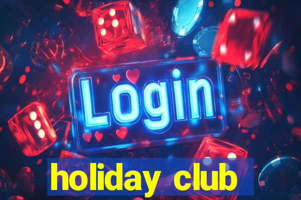 holiday club