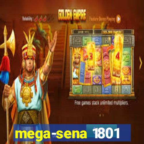 mega-sena 1801