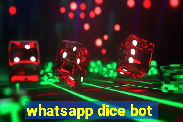 whatsapp dice bot