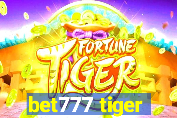 bet777 tiger