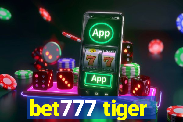 bet777 tiger