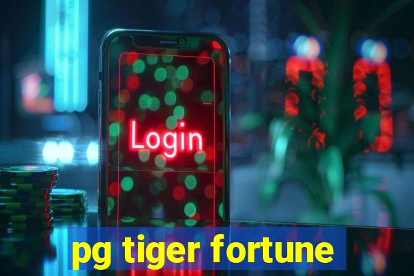 pg tiger fortune