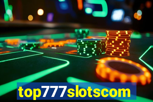 top777slotscom