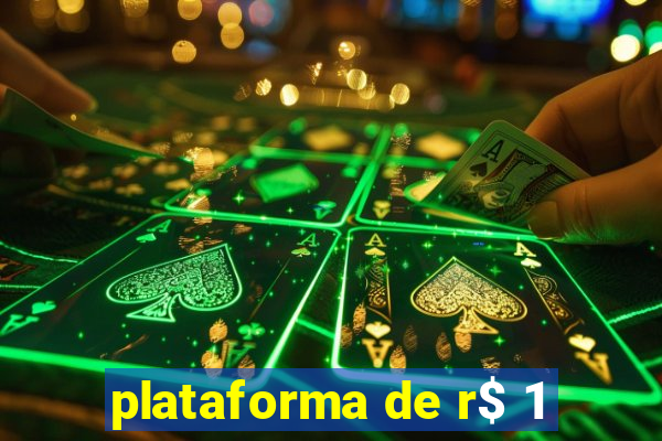 plataforma de r$ 1