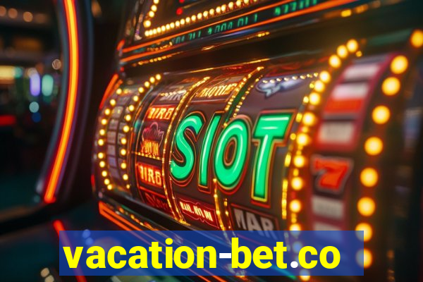 vacation-bet.com