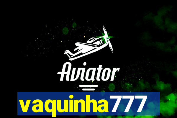 vaquinha777