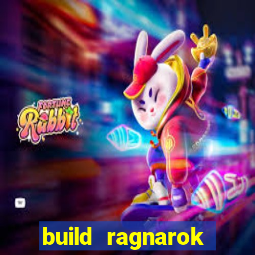 build ragnarok history reborn farm