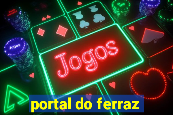 portal do ferraz