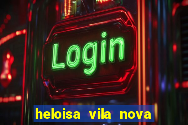 heloisa vila nova namorada de leo stronda