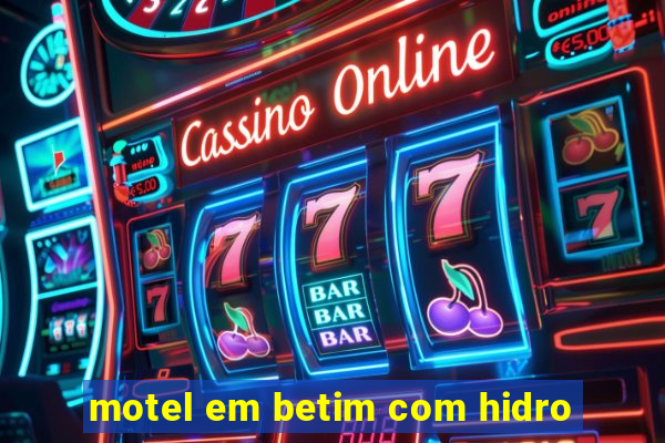 motel em betim com hidro