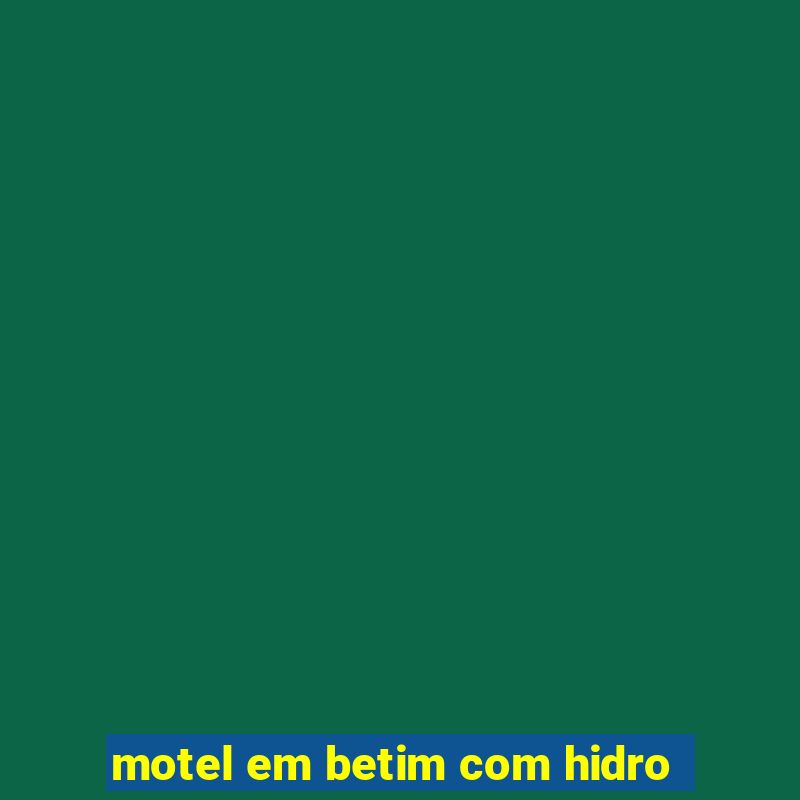 motel em betim com hidro