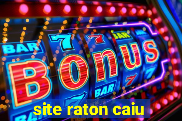 site raton caiu